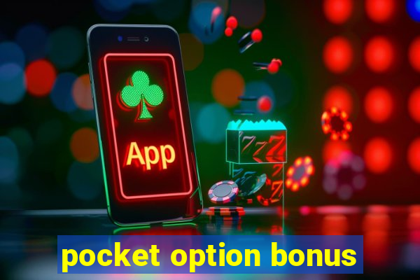 pocket option bonus